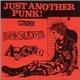 The Spiky Joys / The Attacked - Just Another Punk!